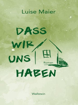 cover image of Dass wir uns haben